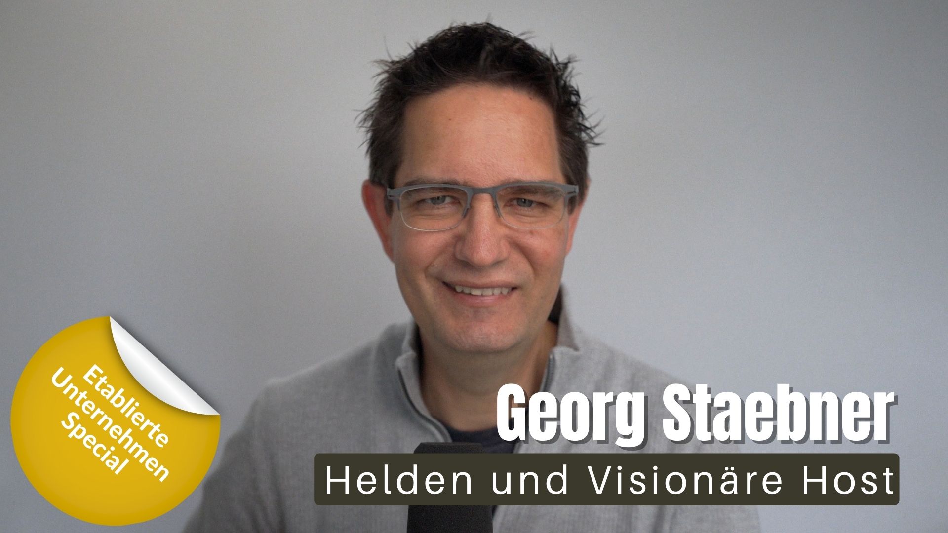 Georg Staebner – Helden und Visionäre Podcast Host